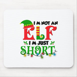 Alfombrilla De Ratón No Soy Elf, Sólo Navidades Graciosos Y Cortos Homb
