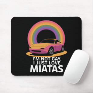 Alfombrilla De Ratón No soy gay, solo amo los Miatas LGBT Arcoíris