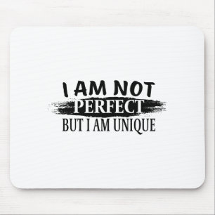 Alfombrilla De Ratón No soy perfecto, pero soy único