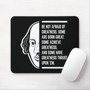 Alfombrilla De Ratón No Tengas Miedo A La Gran Cita De Shakespeare