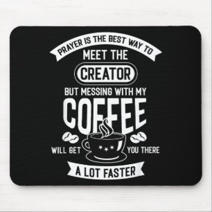 Alfombrilla De Ratón No Toques Mi Café De La Mañana Frase Divertida De 