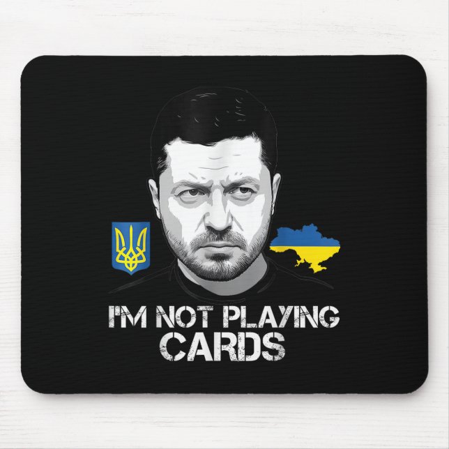 Alfombrilla De Ratón No voy a jugar a las cartas apoyo a Zelensky Trump (Frente)