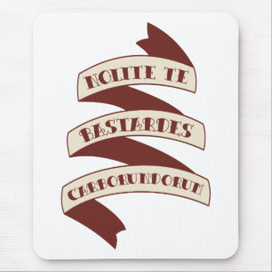 Alfombrilla De Ratón Nolite Te Bastardes Carborundorum