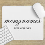 Alfombrilla De Ratón Nombre de mejor caligrafía de mamá de todos los ti<br><div class="desc">Celebra a las madres especiales en tu vida con nuestro diseño de nombre de caligrafía de mejor mamá de todos los tiempos, perfecto para el Día de la Madre, cumpleaños o cualquier ocasión para mostrar tu amor. Este regalo elegante y de personalizable es ideal para todas las mamás, ya sean...</div>