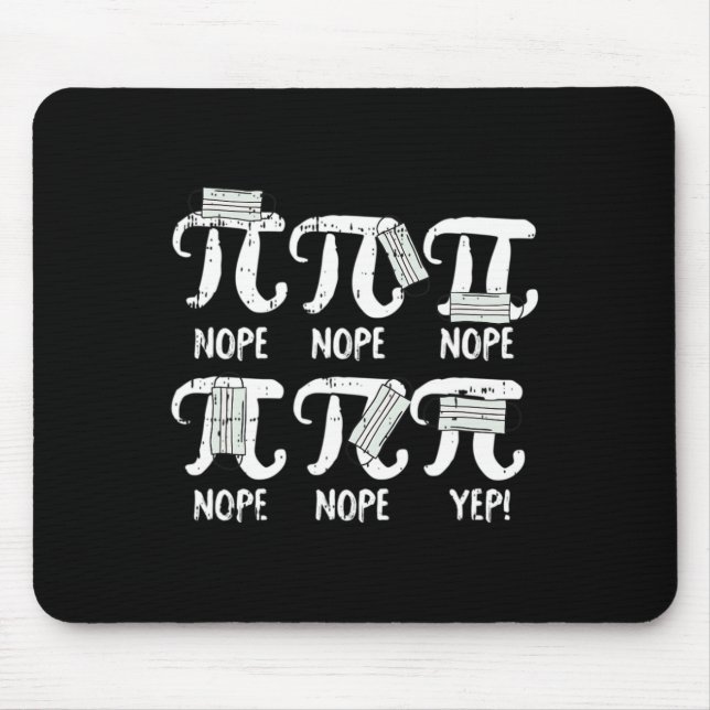 Alfombrilla De Ratón Nope Pi Day Funny Face Mask Student Quaran (Frente)