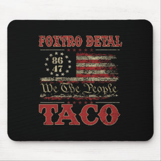 Alfombrilla De Ratón Nosotros El Pueblo Taco Foxtrot Delta Taco 2