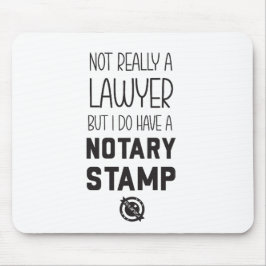 Alfombrilla De Ratón Not a Lawyer Notary Public Mousepad Desk