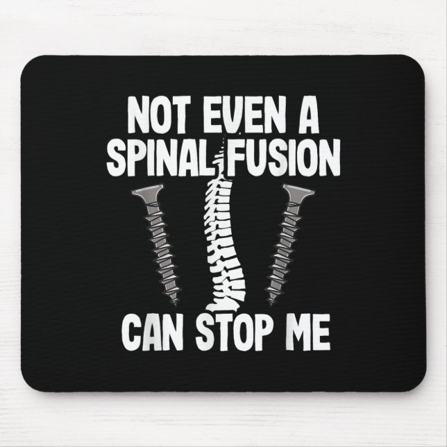 Alfombrilla De Ratón Not Even A Snal Fusion Can Stop Me Back Surgery Re (Frente)
