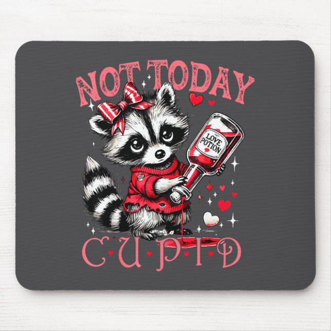 Alfombrilla De Ratón Not Today Cud Funny Raccoon Valentines Day Cute Ki (Frente)