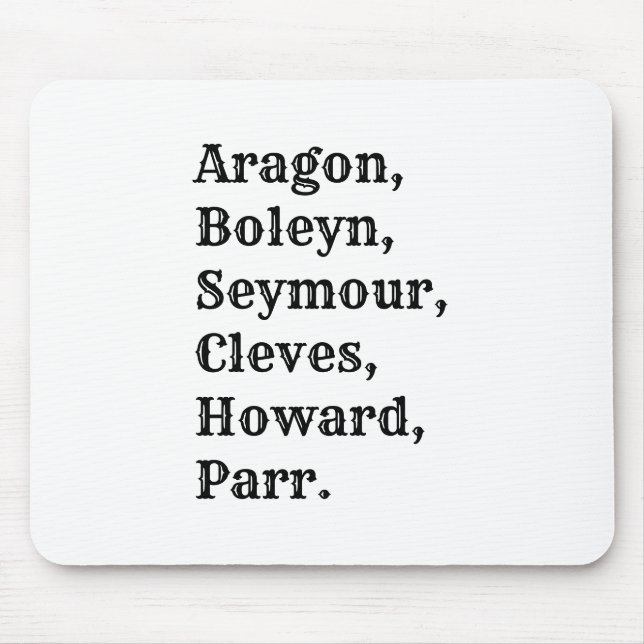 Alfombrilla De Ratón Novedad Enrique VIII Seis mujeres ratonera (Frente)