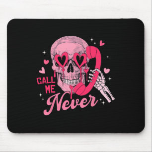 Alfombrilla De Ratón Nunca me llames hombres divertidos anti-valentinos