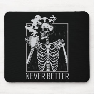 Alfombrilla De Ratón Nunca mejor esqueleto beber café Halloween Co