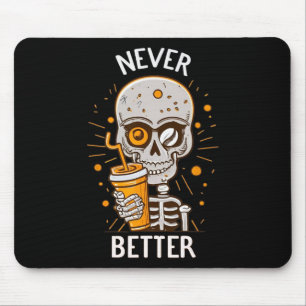 Alfombrilla De Ratón Nunca mejor esqueleto beber café Halloween Pa