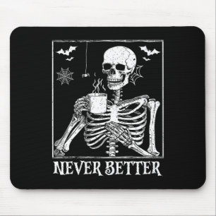 Alfombrilla De Ratón Nunca mejor esqueleto beber café Halloween Pa