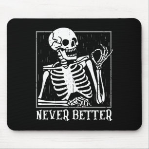 Alfombrilla De Ratón Nunca Mejor Skeleton Skull Halloween para Mujeres