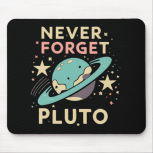 Alfombrilla De Ratón Nunca Olvides la Ciencia Espacial de Plutón