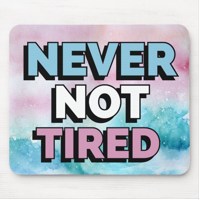 Alfombrilla De Ratón Nunca sin la almohadilla del ratón (Frente)