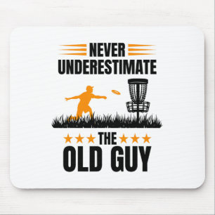Alfombrilla De Ratón Nunca Subestimes Al Viejo Tipo Disc Golf 