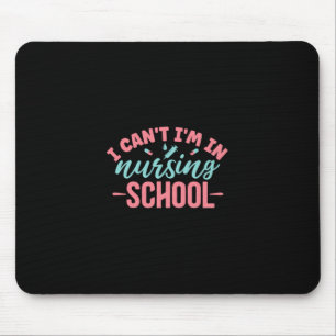 Alfombrilla De Ratón Nurse Gift   Estoy En La Escuela De Enfermería
