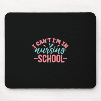 Alfombrilla De Ratón Nurse Gift | Estoy En La Escuela De Enfermería