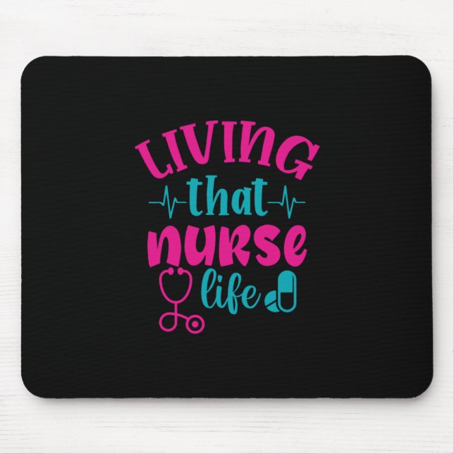 Alfombrilla De Ratón Nurse Gift | Vivir Esa Vida De Enfermería (Frente)