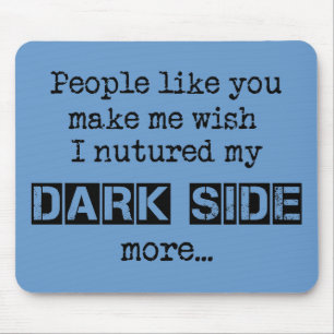 Alfombrilla De Ratón Nuture My Dark Side Mousepad