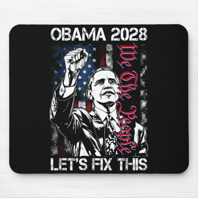 Alfombrilla De Ratón Obama 2028 Let's Fix This Obama 48th President (Frente)