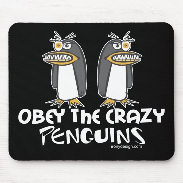 Alfombrilla De Ratón Obedezca los pingüinos locos Mousepads (Frente)