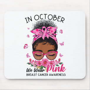Alfombrilla De Ratón Octubre Nosotros Vestimos Rosa Mujeres Negras Moño