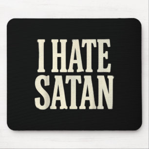 Alfombrilla De Ratón Odio a Satanás