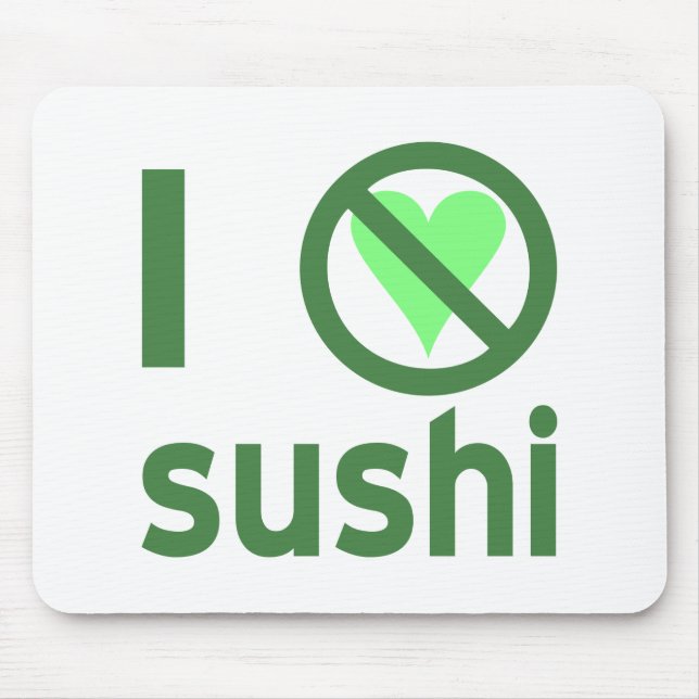 Alfombrilla De Ratón Odio el sushi (Frente)
