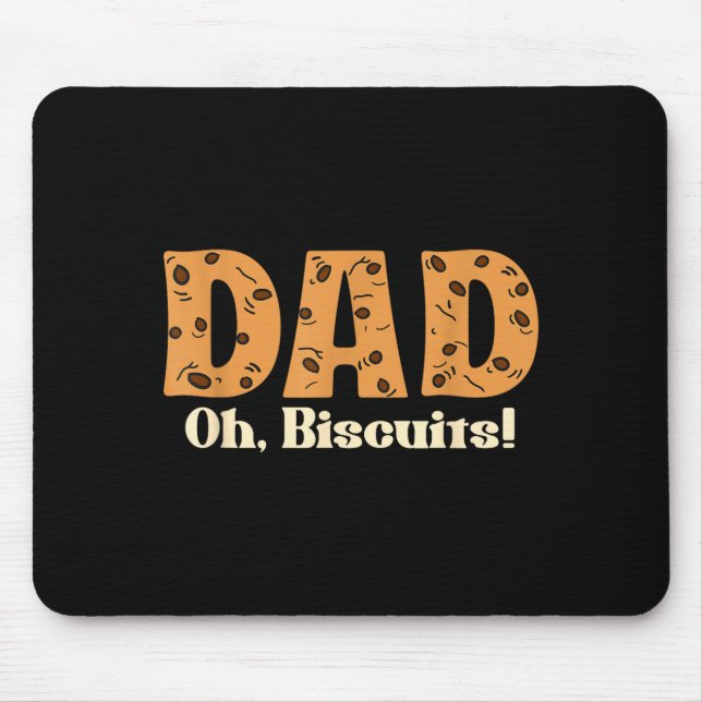 Alfombrilla De Ratón Oh Biscuits Funny Jokes Sarcastic Quote Dad Funny  (Frente)