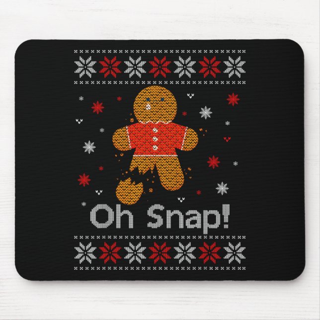Alfombrilla De Ratón Oh Snap Gingerbread Man Cute Christmas Cookie Ugly (Frente)