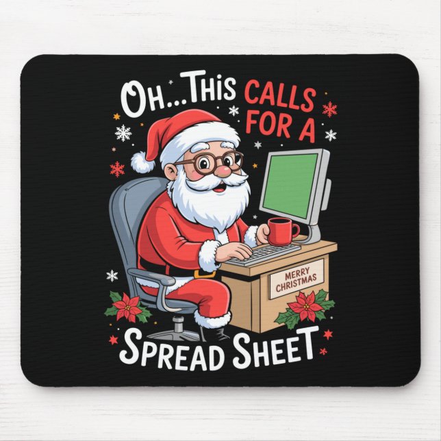 Alfombrilla De Ratón Oh This Calls For A Spreadsheet Santa Excel Funny  (Frente)