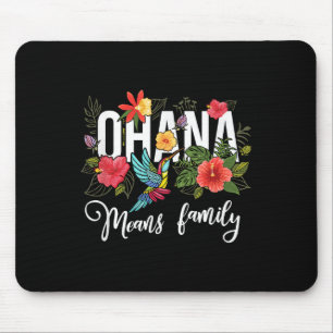 Alfombrilla De Ratón Ohana significa familia Hawai Hibiscus Flor 70 Ret