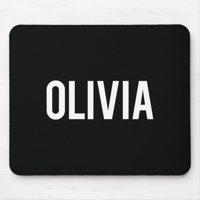 Alfombrilla De Ratón Olivia - Cool New Funny Name Fan Gift Tee  (Frente)