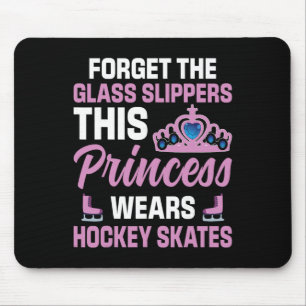 Alfombrilla De Ratón Olvidar Las Zapatillas De Hockey Princesa Monada