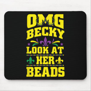 Alfombrilla De Ratón Omg Becky Sus Cuentas Mardi Gras New Orleans Regal