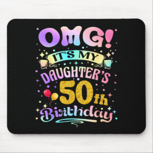 Alfombrilla De Ratón Omg Es El Cumpleaños 50 De Mi Hija Feliz 50 Años