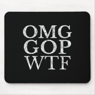 Alfombrilla De Ratón Omg Gop Wtf Camisa Republicana Anti Trump