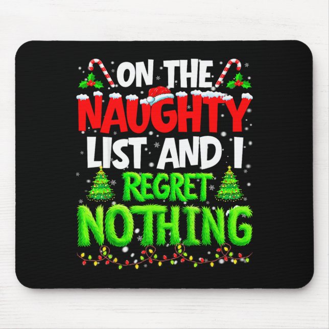 Alfombrilla De Ratón On The Naughty List And Regret Nothing Pjs Christm (Frente)