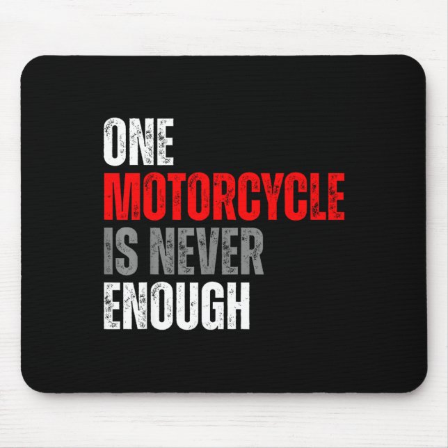 Alfombrilla De Ratón One Motorcycle Is Never Enough Funny Biker Quote F (Frente)