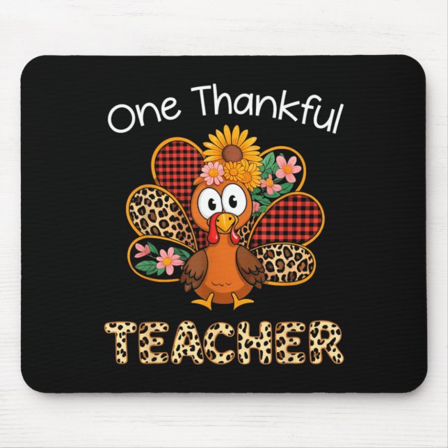 Alfombrilla De Ratón One Thankful Teacher Funny Cute Turkey Thanksgivin (Frente)