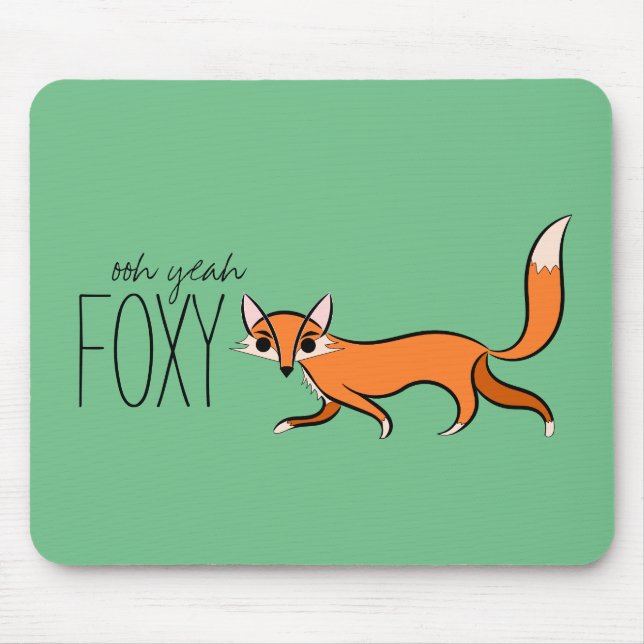 Alfombrilla De Ratón Ooh Yeah Foxy Cute Fox Slogan (Frente)