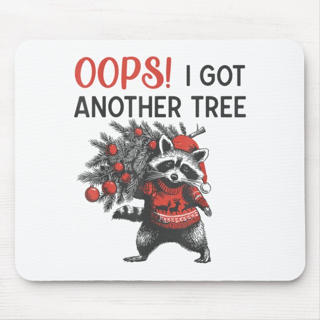 Alfombrilla De Ratón Oops I Got Another Tree Funny Raccoon Christmas Qu (Frente)