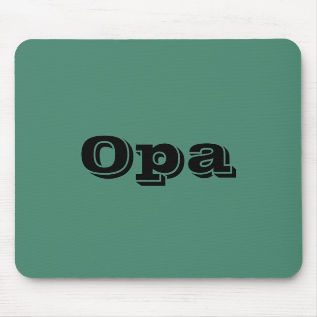 Alfombrilla De Ratón "Opa" Mousepad (Frente)