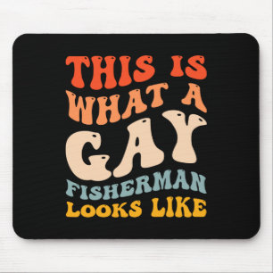 Alfombrilla De Ratón Orgulloso de ser gay divertido pescando Como se ve