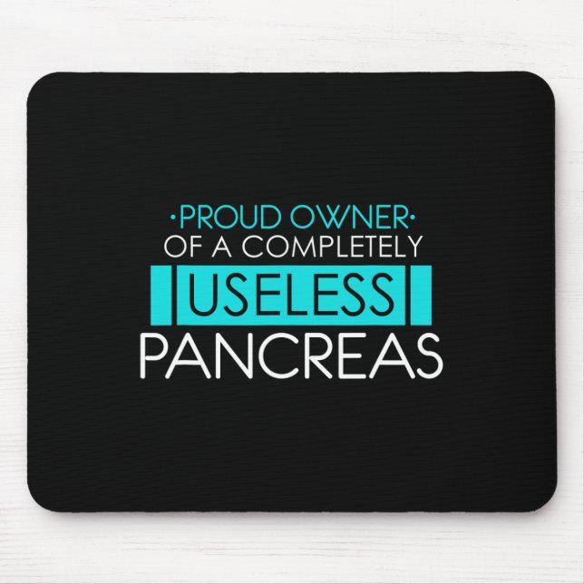 Alfombrilla De Ratón Orgulloso Propietario de una inútil pancreatitis d (Frente)