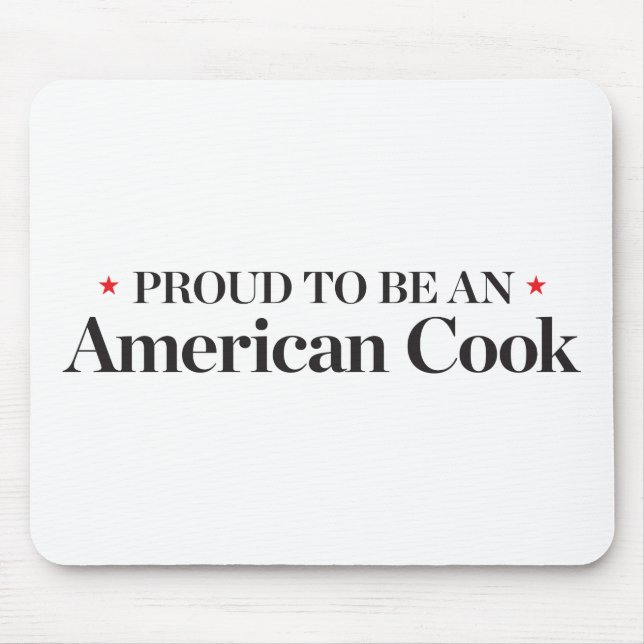Alfombrilla De Ratón Orgulloso ser un cocinero americano (Frente)