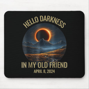Alfombrilla De Ratón Oscuridad Mi viejo amigo Funny Eclipse Solar 2024
